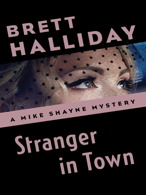 Title details for Stranger in Town by Brett Halliday - Available